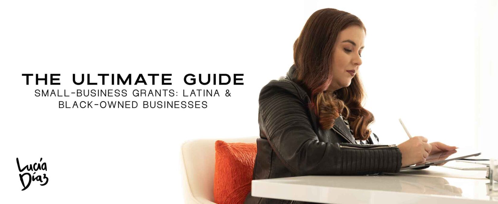 The Ultimate Guide to Small Business Grants for Latina & BlackOwned